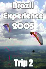 Brazil Paragliding XC Tour Feb-March 2005