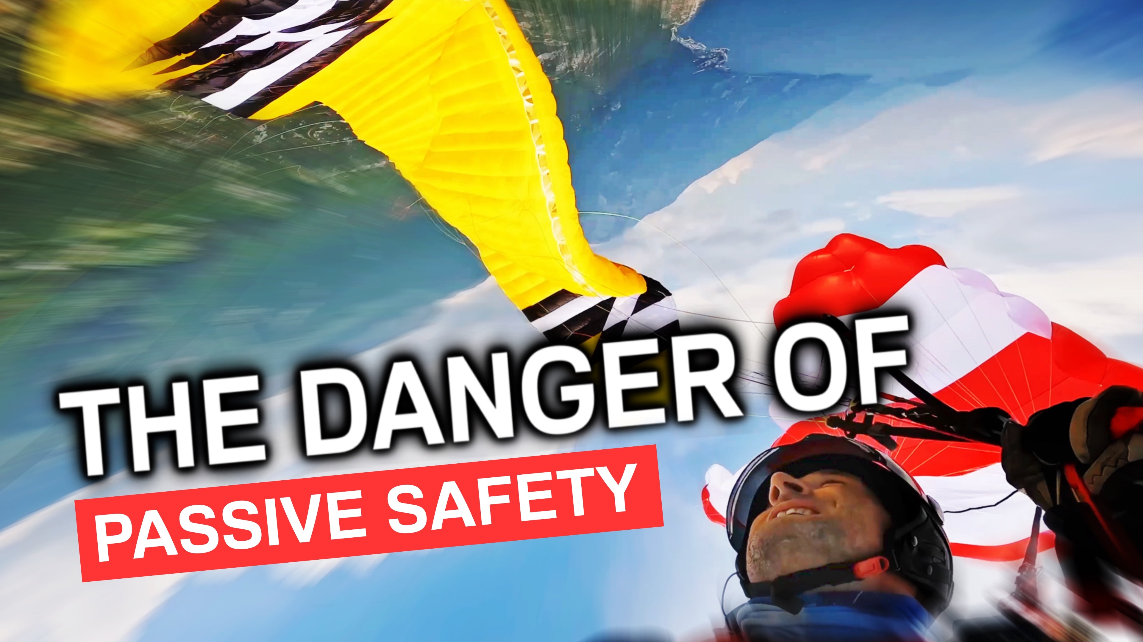 Paragliding Danger of PASSIVE Safety