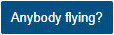 Anybody flying? - Flybubble Weather